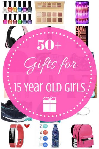 Best Gifts For 15 Year Old Girls 2019 • Absolute Christmas