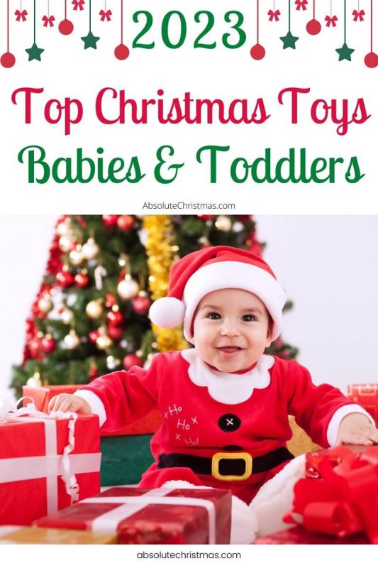 25 Top Christmas Toys for Babies and Toddlers 2023 | Holiday Toy Guide