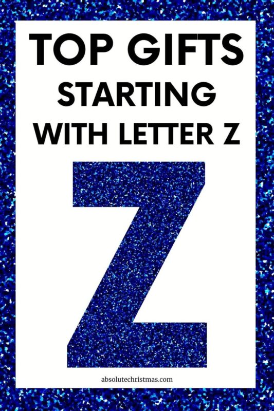 Top Gifts Starting With Letter Z